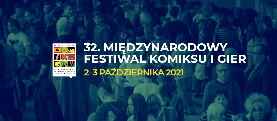 Międzynarodowy Festiwal Komiksu i Gier w Łodzi