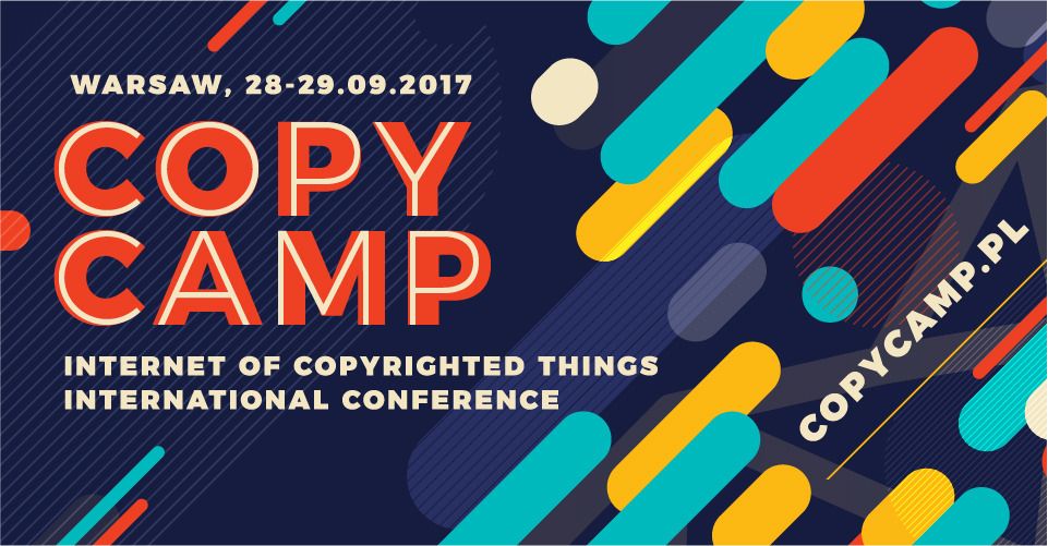  CopyCamp 2017 - the Internet of Copyrighted Things 