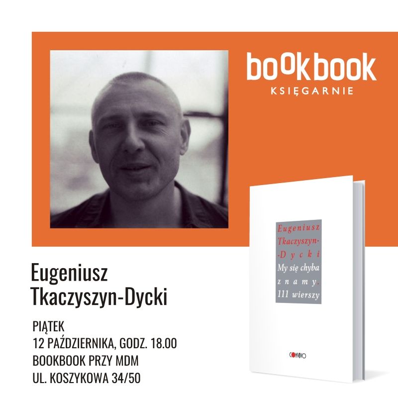 Księgarnia BookBook przy MDM, Eugeniusz Takczyszn-Dycki, "My się chyba znamy. 111 wierszy