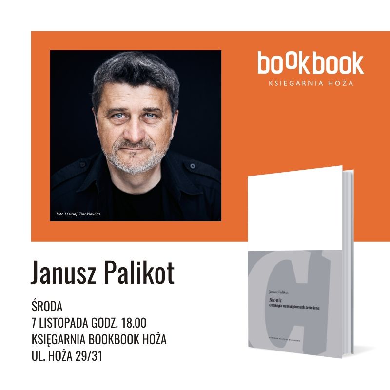  BookBook, Dzieje się, Janusz Palikot, "Nic-nic. Ontologia na marginesach Leśmiana"