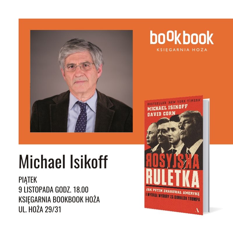 Michael Isikoff, Księgarnia BookBook Hoża  Warszawa, ul. Hoża 29/31