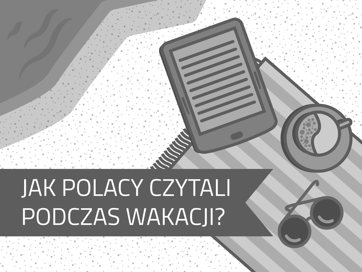 Jak Polacy czytali podczas wakacji?