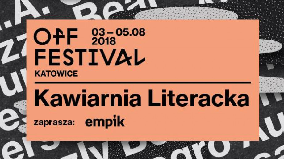 OFF Festival, Kawiarnia Literacka, EMPIK 