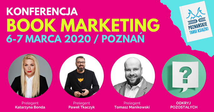 Konferencja Book Marketing 6-7.03.2020 w Poznaniu