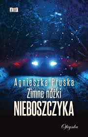 Konkurs z powieścią Agnieszki Pruskiej "Zimne nóżki nieboszczyka" 