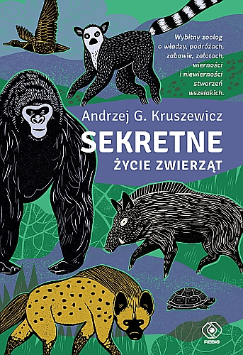 Konkurs z Sekretnym życiem zwierząt Anrzeja G. Kruszewicza 