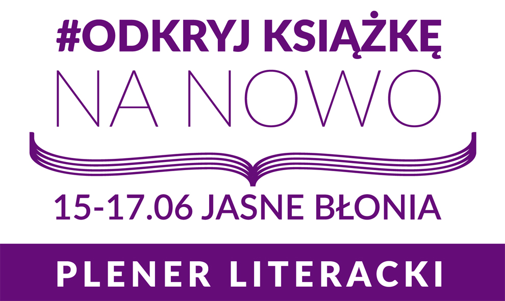 Plener literacki „Odkryj książkę na nowo” ,Szczecin,  czerwiec 2018