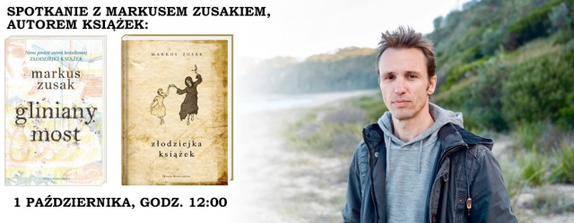 Prezentacja książki  pt. "Gliniany most" i spotkanie z Autorem Markusem Zusakiem