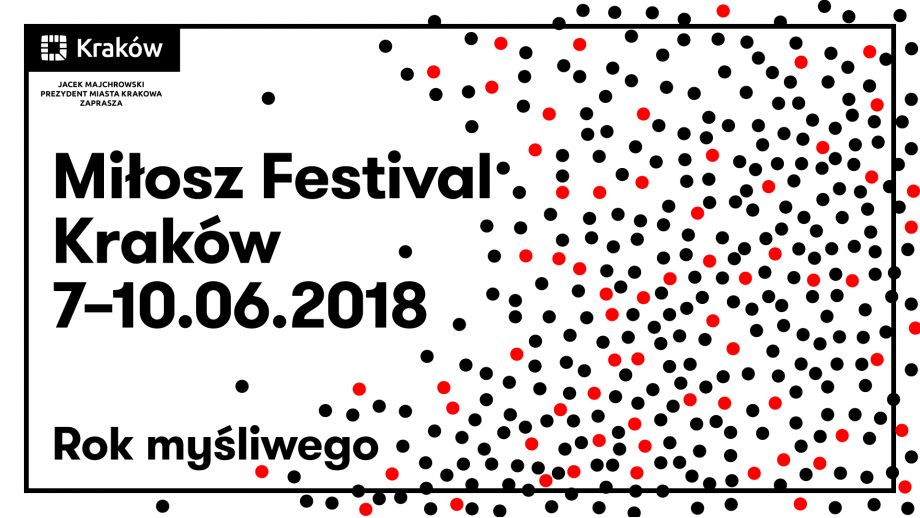 Festiwal Czesława Miłosza 2018, "Rok Myśliwego", 