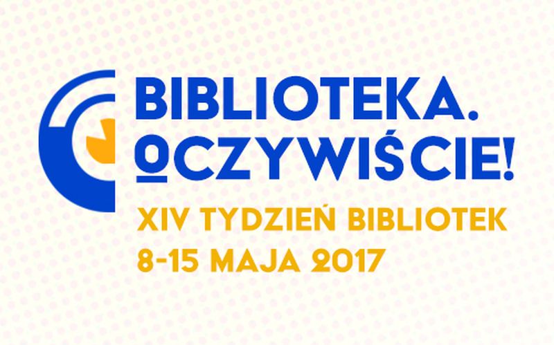  Tydzień Bibliotek, 8-15 maj 2017