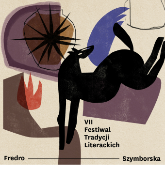 	 VII Festiwal Tradycji Literackich. Fredro/Szymborska