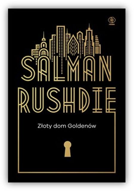  Salman Rushdie,  "Złoty dom Goldenów", 