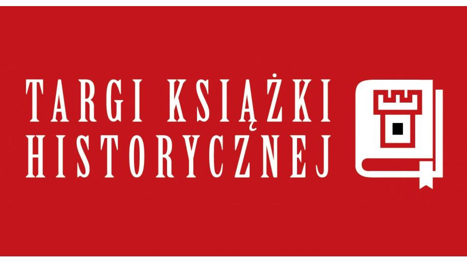 Zbliżają się 31. Targi Książki Historycznej w Warszawie