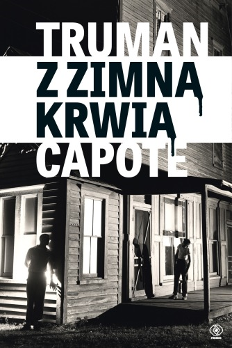 Pierwsze od 6 lat wznowienie bestsellerowej powieści Trumana Capote!
