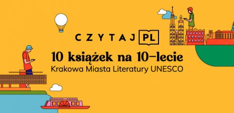 10 książek na 10-lecie Krakowa Miasta Literatury UNESCO 