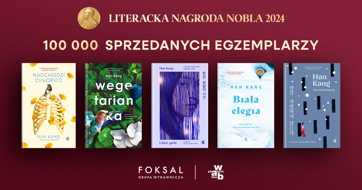 100 100 tysięcy egzemplarzy książek Han Kang sprzedanych w Polsce