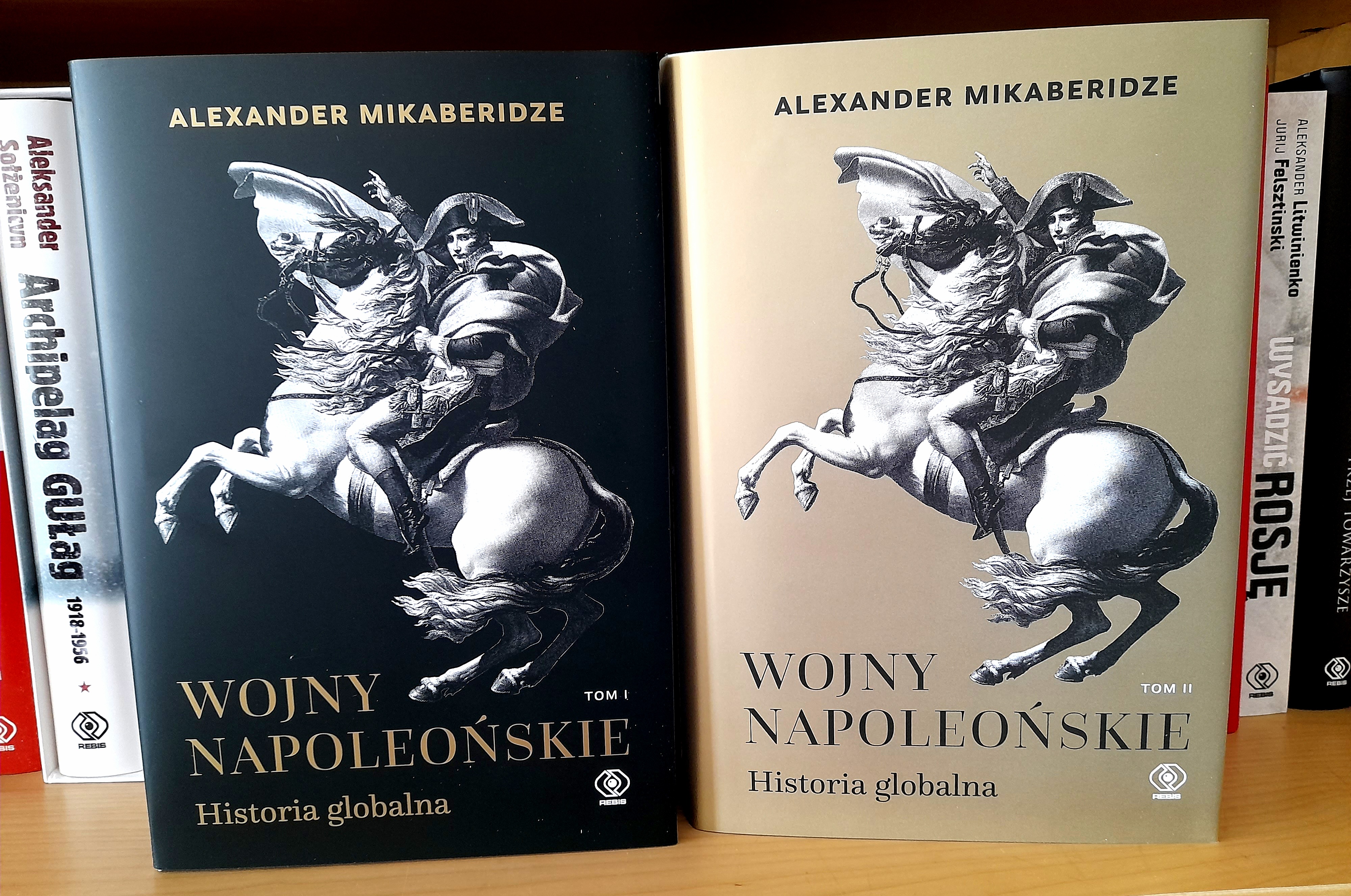 16 maja trafi do księgarń 2 tom "Wojen napoleońskich" Alexandra Mikaberidze