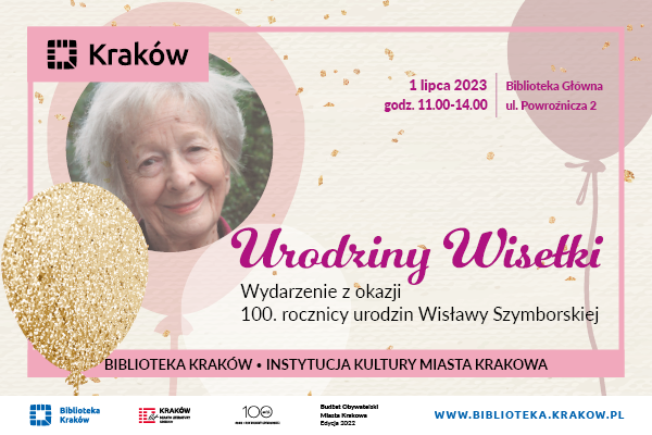 2 lipca świętujemy 100. rocznicę urodzin Wisławy Szymborskiej w Krakowie