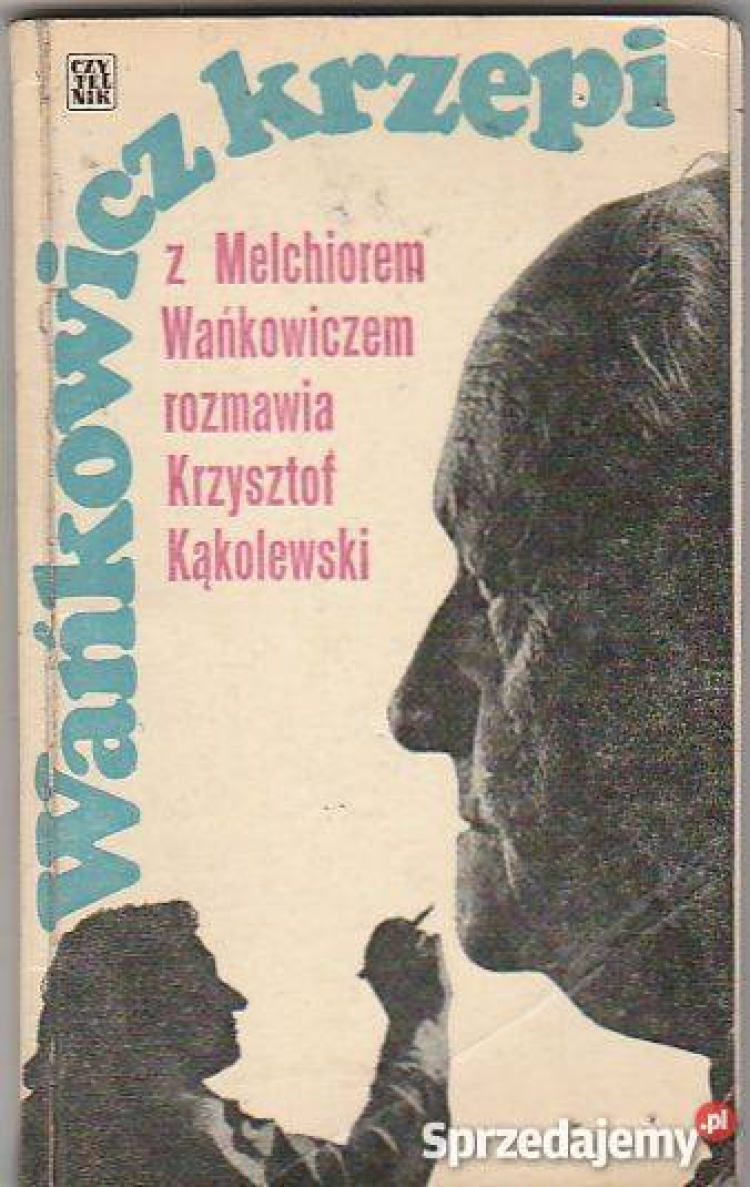 50 lat temu do druku trafił pierwszy polski wywiad-rzeka „Wańkowicz krzepi”