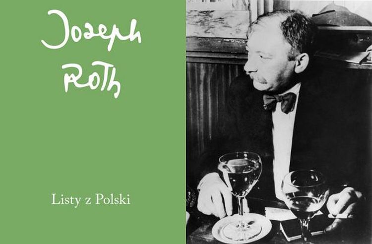 "Listy z Polski", Jospeh Roth,, Wydawca: Austeria