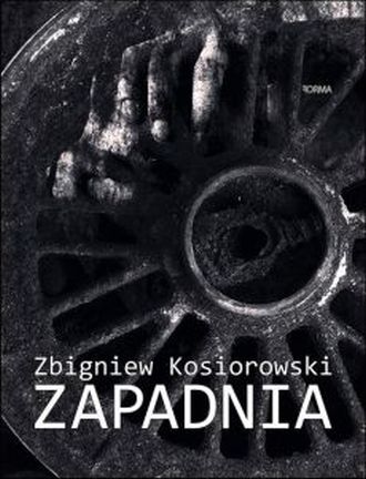 Czwartki Literackie, "13 muz",  Zbigniew Kosiorowski, powieść „Zapadnia”,