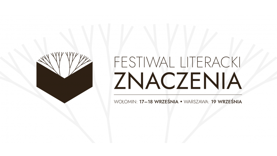 Festiwal Literacki Znaczenia 2022 w Wołominie i Warszawie