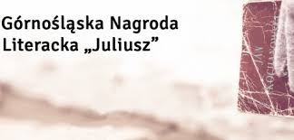  Górnośląska Nagroda Literacka Juliusz