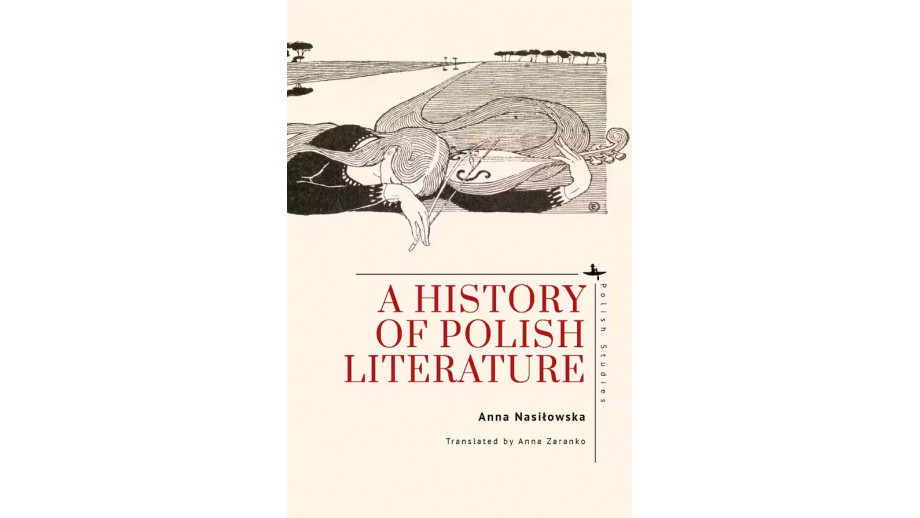 „Historia literatury polskiej” Anny Nasiłowskiej zostanie wydana w Stanach Zjednoczonych