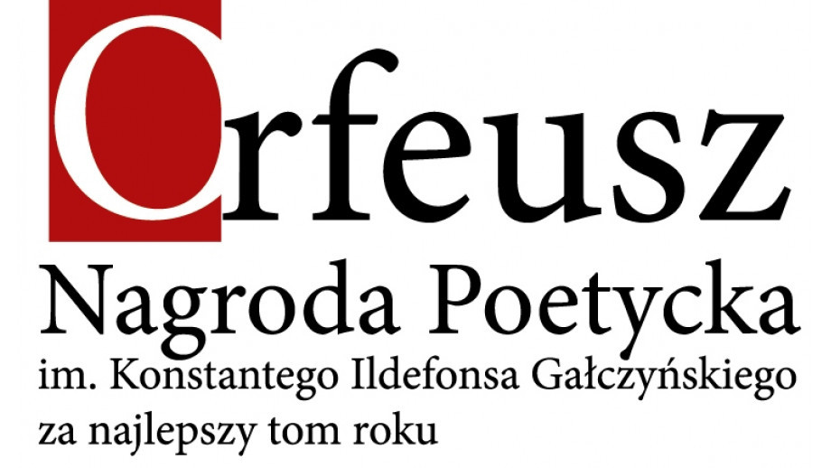 IX edycja Nagrody Poetyckiej im. Konstantego Ildefonsa Gałczyńskiego Orfeusz 