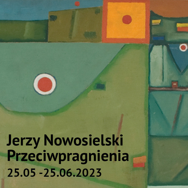 "Jerzy Nowosielski. Przeciwpragnienia" - wystawa w Kordegardzie