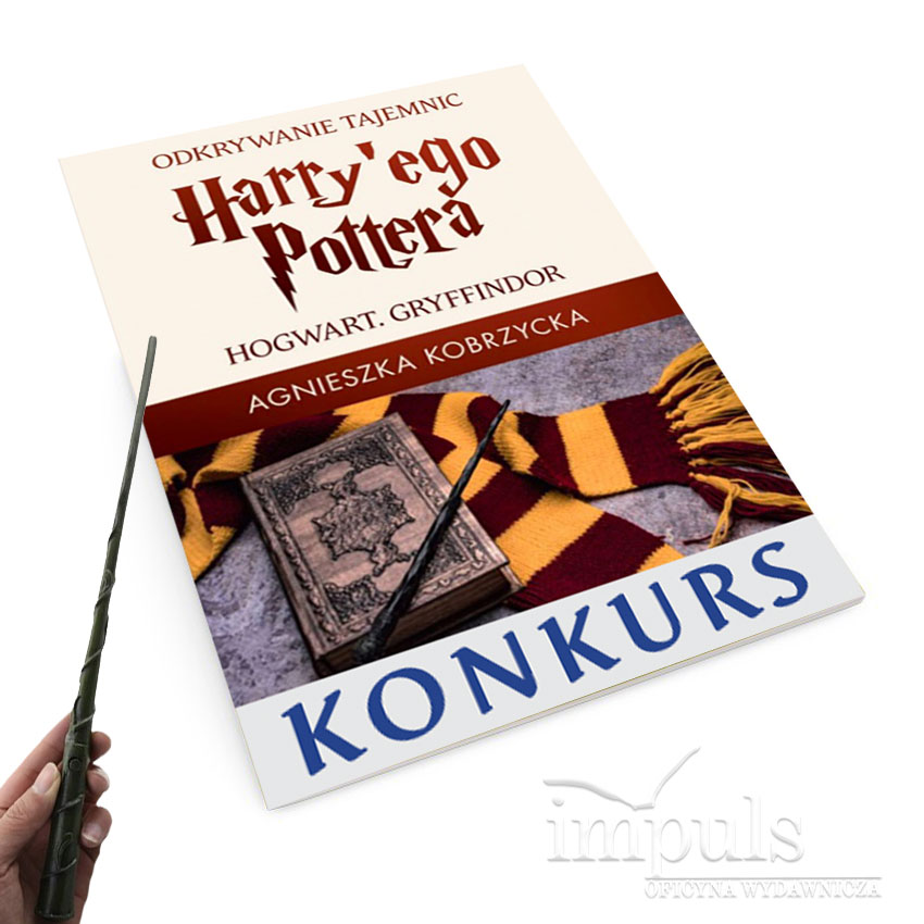 Konkurs wakacyjny z książką  "Odkrywanie tajemnic Harryego Pottera. Hogwart. Gryffindor"