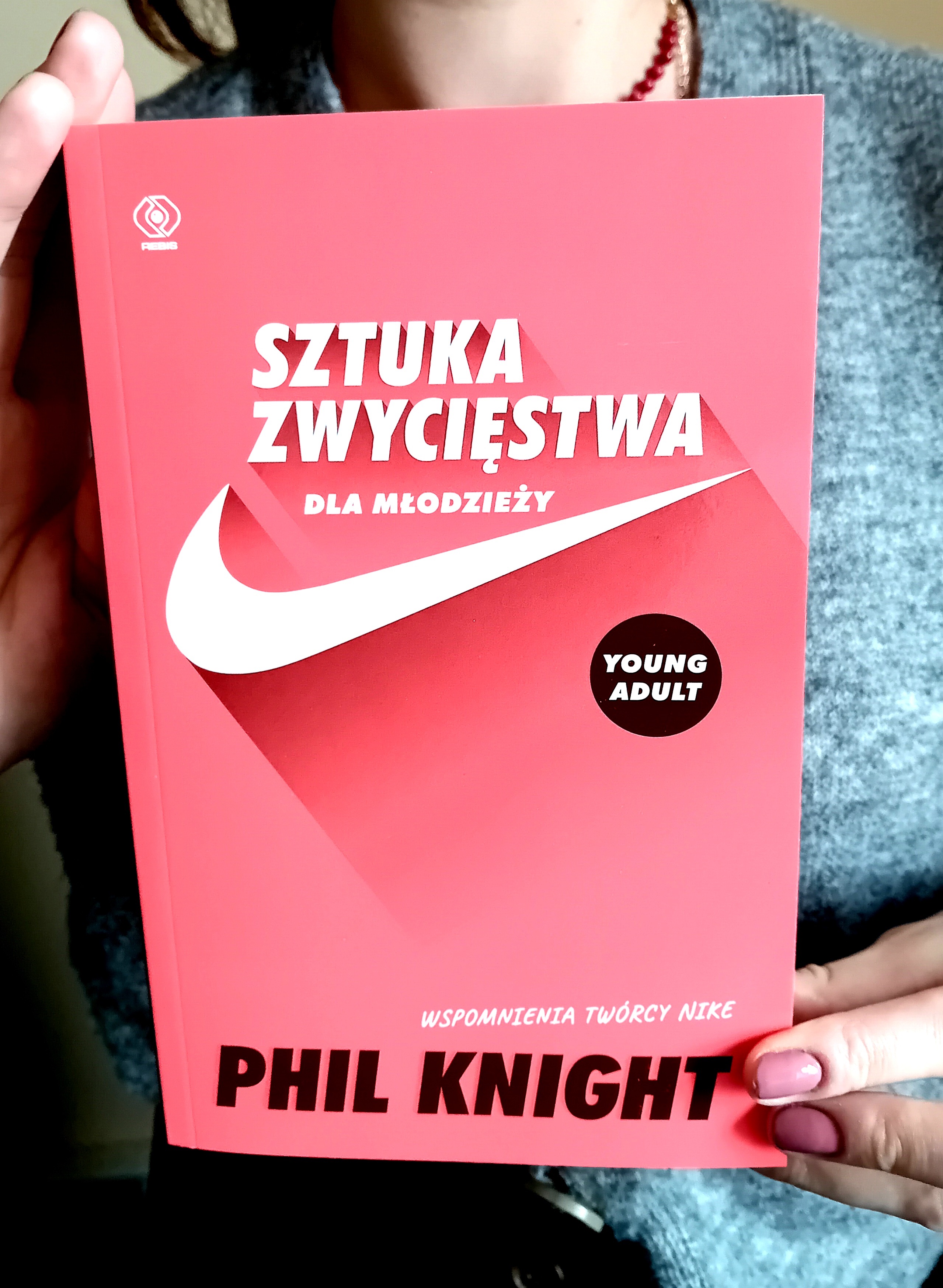 Książka założyciela i twórcy sukcesów firmy Nike - Phil Knight "Sztuka zwycięstwa dla młodzieży"
