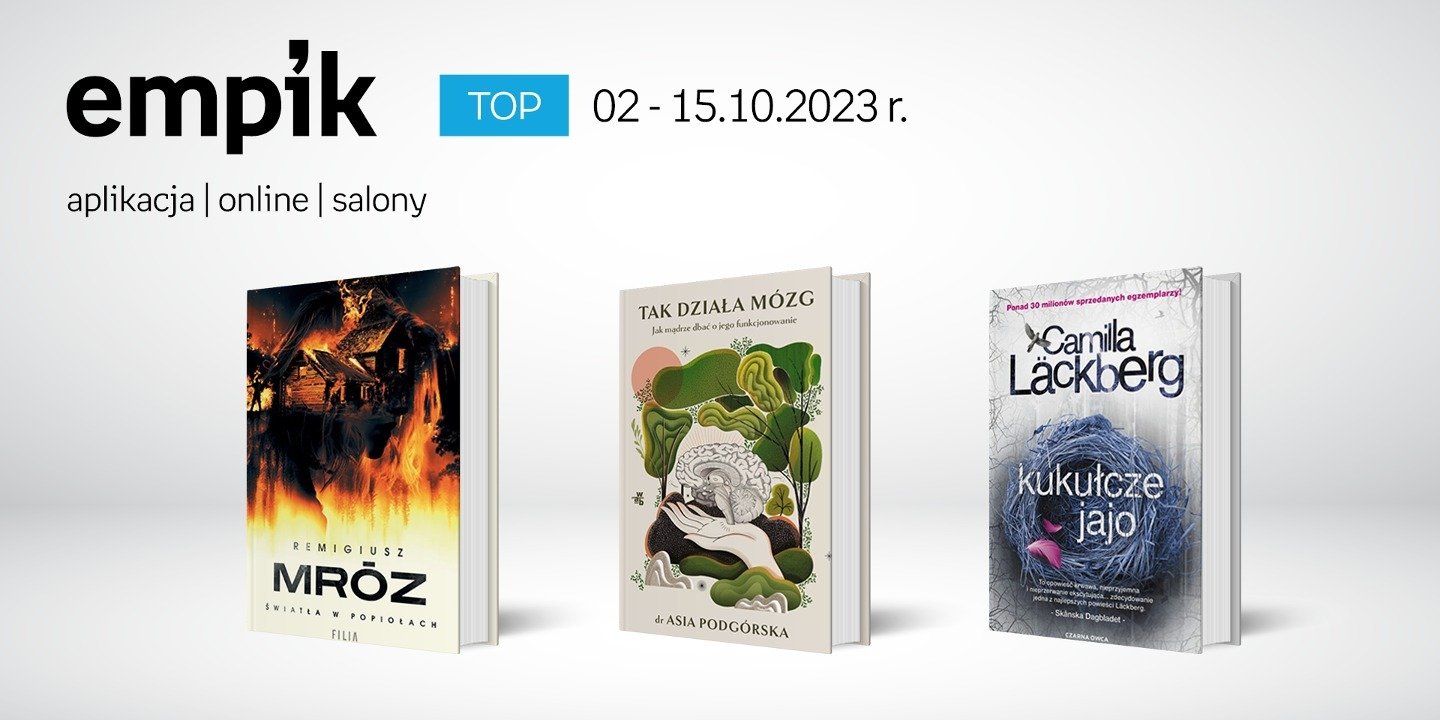 Książkowe listy bestsellerów w Empiku za okres 2-15.10.2023 r.