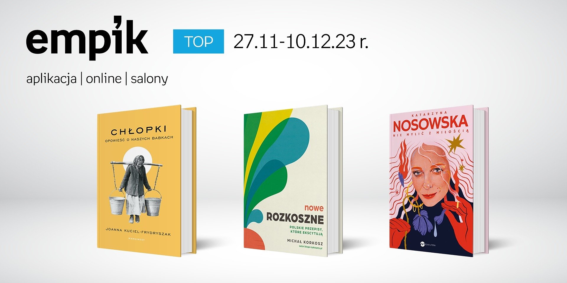 Książkowe listy bestsellerów w Empiku za okres 27.11-10.12.2023 r.