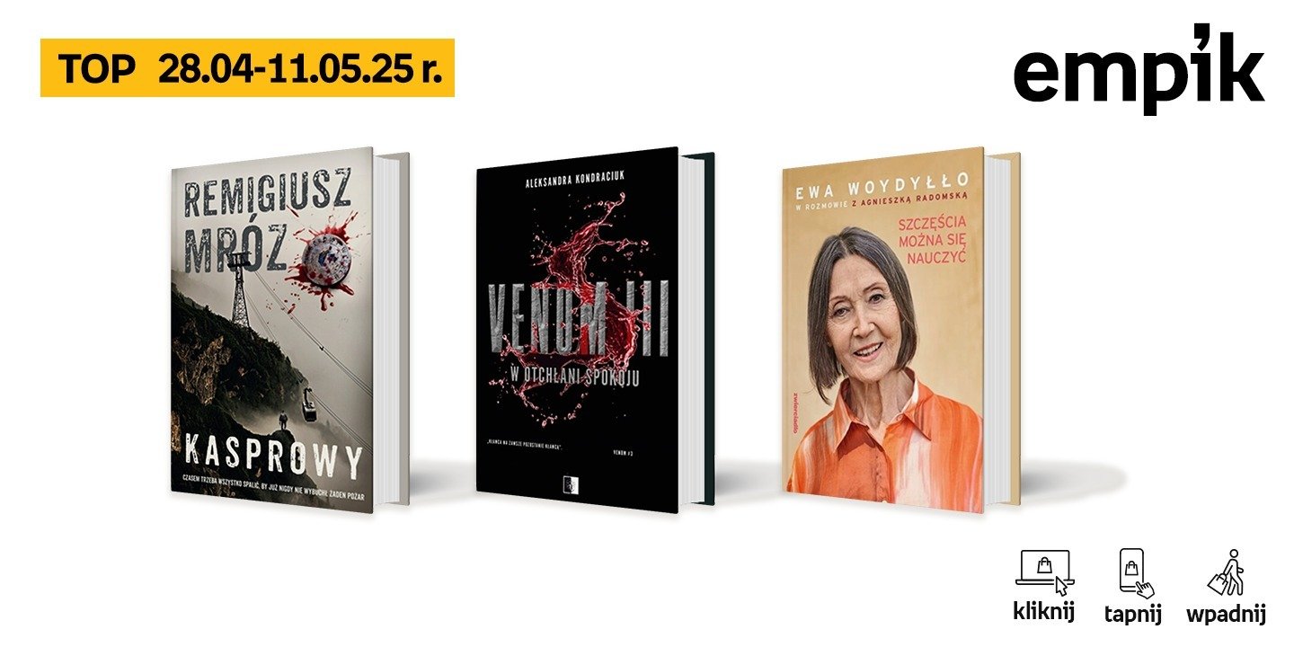 Książkowe Książkowe listy bestsellerów w Empiku za okres od 28 kwietnia do 11 maja