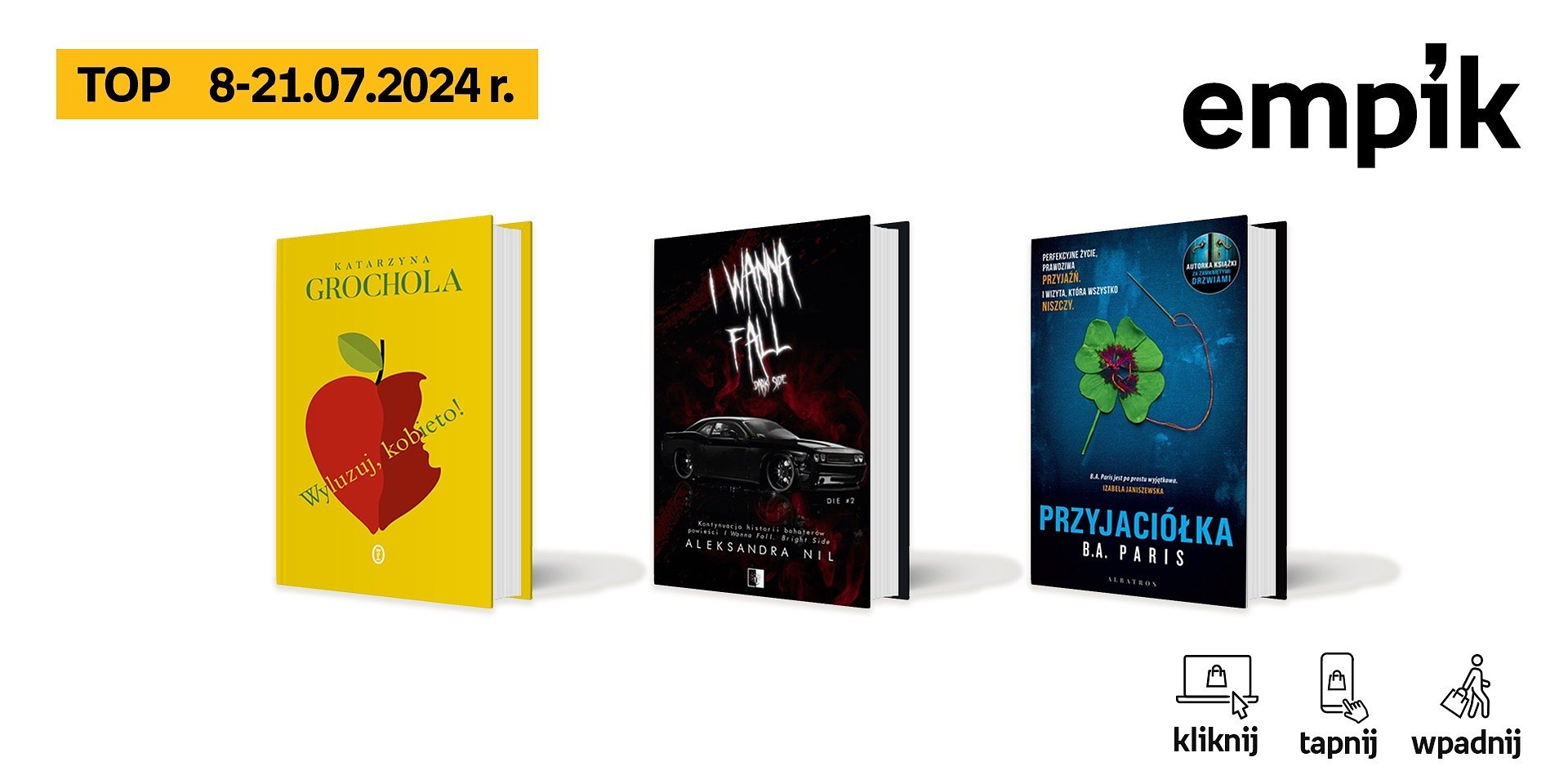 Książkowe listy bestsellerów w Empiku za okres od 8 do 21 lipca 2024 r.