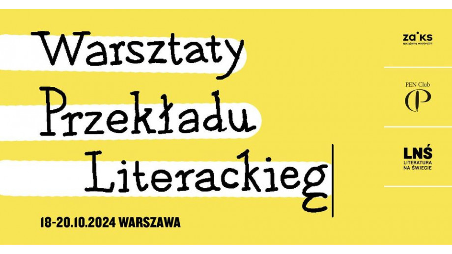 „Literatura na Świecie”, ZAiKS i Polski PEN Club organizują warsztaty przekładu literackiego
