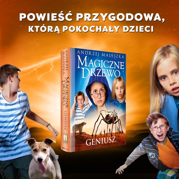 "Magiczne drzewo. Geniusz" - najnowszy tom bestsellerowej serii Andrzeja Maleszki