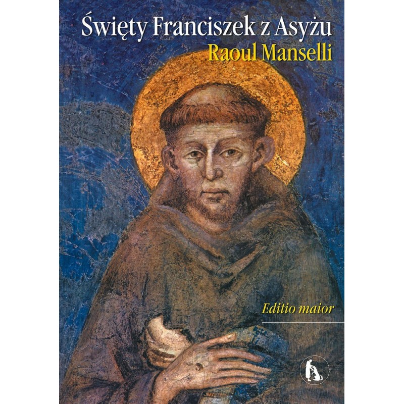 Najlepsza na polskim rynku biografia św. Franciszka