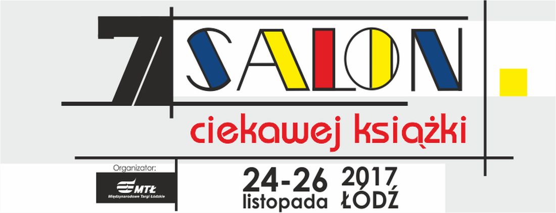 7.Salon Ciekawej Książki, Expo Łódź