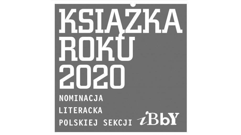 Nominacje do nagrody Książka Roku 2020 Polskiej Sekcji IBBY