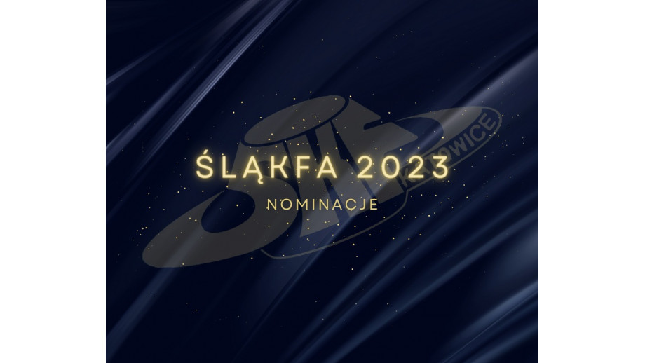 Nominacje do Śląkfy za 2022 rok 