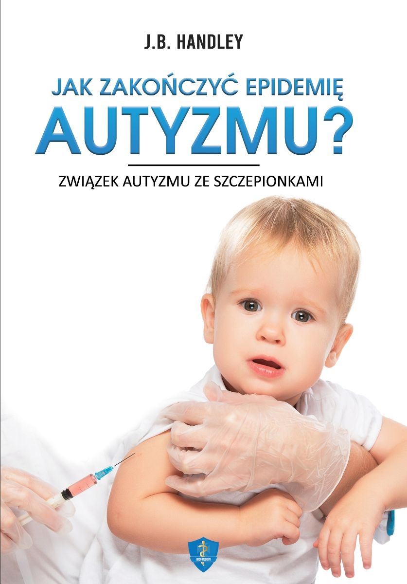 Nowa książka o autyzmie i jego związku ze szczepionkami!