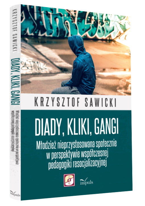  Diady, kliki, gangi, Krzysztof  Sawicki