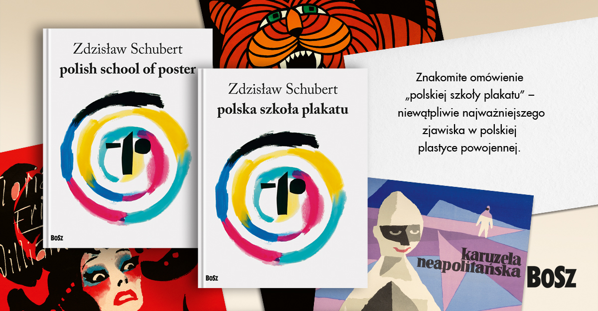 Nowy album wydawnictwa BoSz - „polska szkoła plakatu"