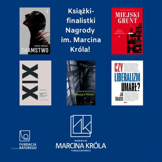 Ogłaszono pięć książek-finalistek Nagrody im. Marcina Króla