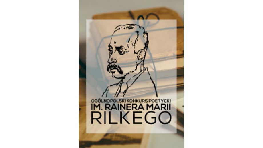 XII Ogólnopolski Konkurs Poetycki im. Rainera Marii Rilke