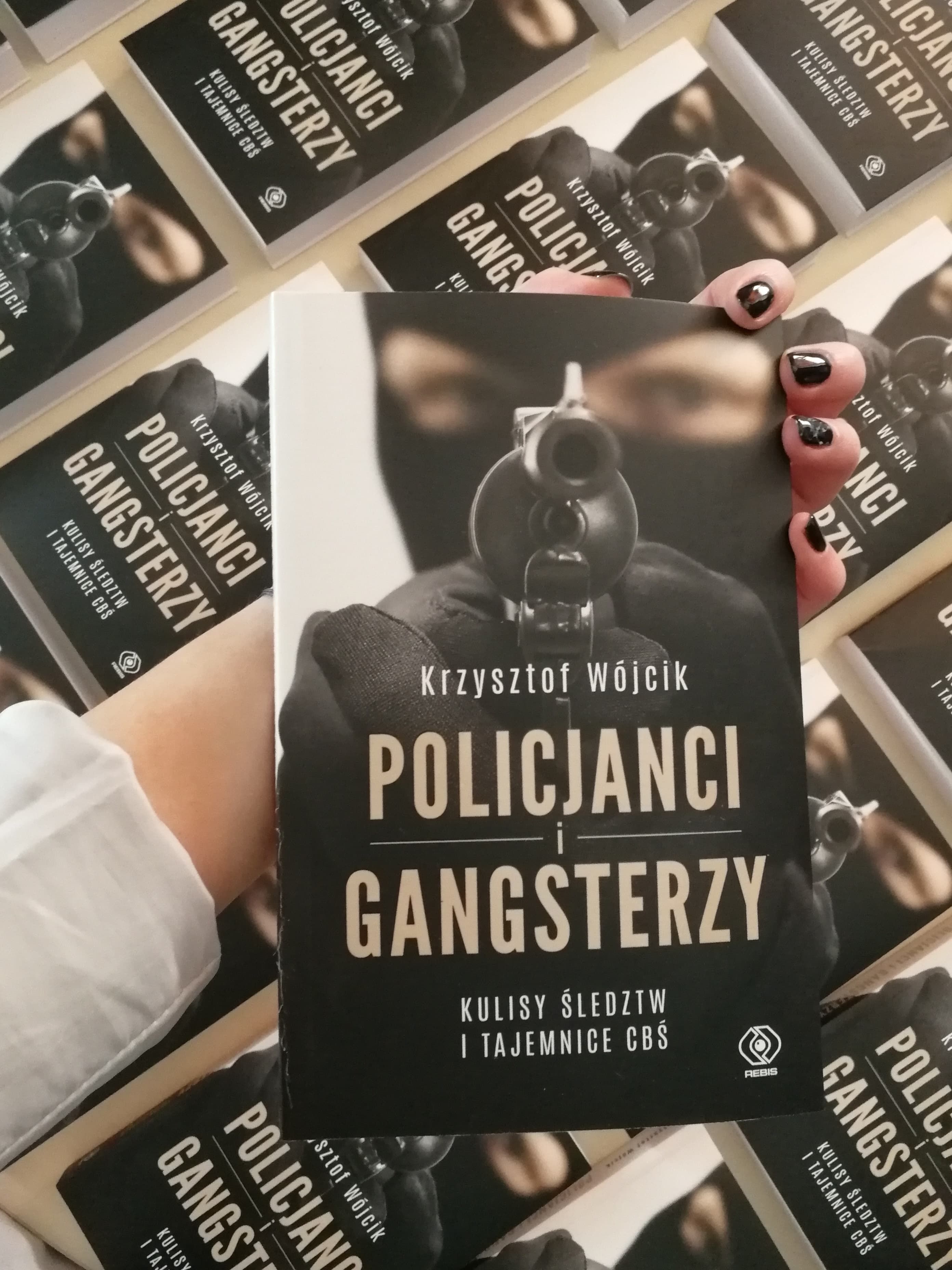 "Policjanci i gangsterzy. Kulisy śledztw i tajemnice CBŚ",  Krzysztof Wójcik 