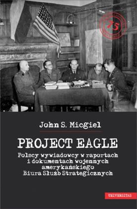 Dyskusja o książce „Project Eagle…” Johna S. Micgiela