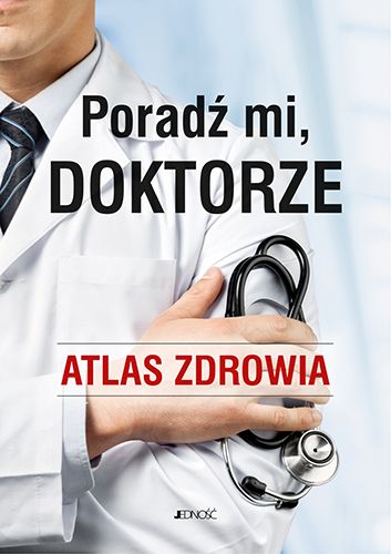 Atlas zdrowia, "Poradź mi doktorze", Jedność